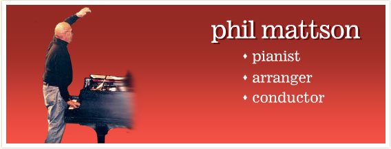 Phil Mattson, Conductor